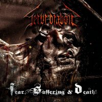 Servi Diaboli - Fear, Suffering & Death! (2014)