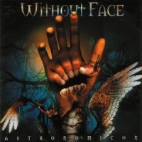 Without Face - Astronomicon (2002)