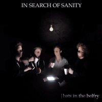 In Search of Sanity - Bats in the Belfry (2015)