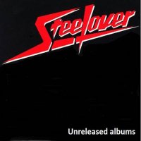 Steelover - Unreleased Albums (1986)