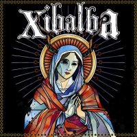 Xibalba - Xibalba (2011)