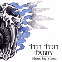 Ten Ton Tabby - Stone By Stone (2014)