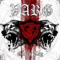 Varg - Guten Tag (Limited Edition) (2012)  Lossless