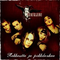 Uniklubi - Rakkautta Ja Piikkilankaa (2004)