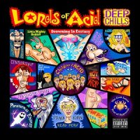 Lords of Acid - Deep Chills (2012)