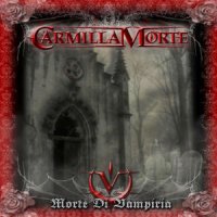 Carmilla Morte - Morte Di Vampiria (2010)