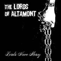 The Lords Of Altamont - Lords Have Mercy (2005)