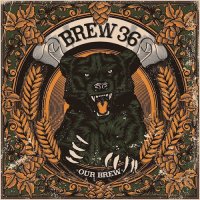 Brew 36 - Our Brew (2016)