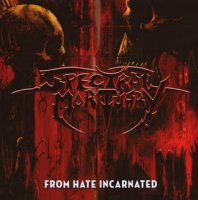 Spectral Mortuary - From Hate Incarnated (2007)