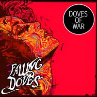 Falling Doves - Doves of War (2016)