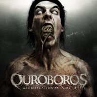 Ouroboros - Glorification Of A Myth (2011)  Lossless