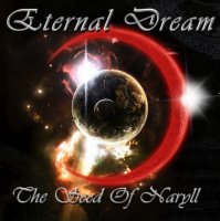 Eternal Dream - The Seed Of Naryll (2009)