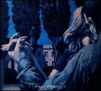 ili-ili - Past Perfect (2012)