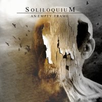 Soliloquium - An Empty Frame (2016)