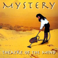 Mystery - Theater Of The Mind (1996)