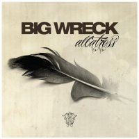 Big Wreck - Albatross (2012)