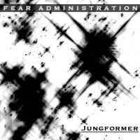 Fear Administration - Jungformer (2CD) (1998)