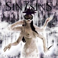 Sin7sins - Carnival of No Tomorrow (2012)