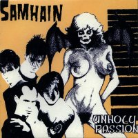 Samhain - Unholy Passion (Remastered 2000) (1985)