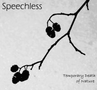 Speechless - Temporary Death Of Nature (2013)