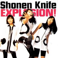 Shonen Knife - Explosion (1997)