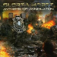 Gloria Morti - Anthems Of Annihilation (2010)  Lossless