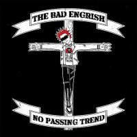 The Bad Engrish - No Passing Trend (2015)