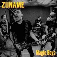 Zuname - Magic Boys (2016)