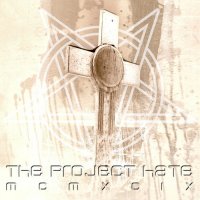 The Project Hate MCMXCIX - Hate, Dominate, Congregate, Eliminate (2003)  Lossless