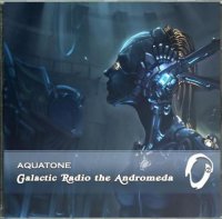 Aquatone - Galactic Radio The Andromeda (2015)