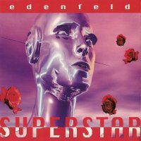 Edenfeld - Superstar (2002)