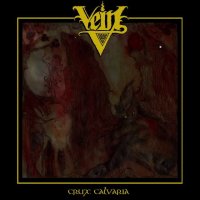 Vein - Crux Calvaria (2012)