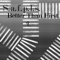 Safpls - Better Than First (2013)