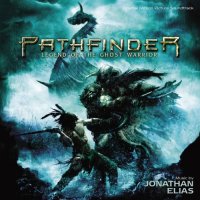 Jonathan Elias - Pathfinder (OST) (2007)