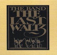 The Band - The Last Waltz (2002)