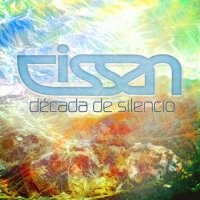 Cissan - Década De Silencio (2017)