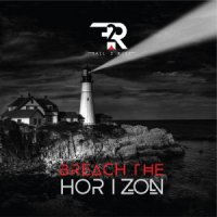 Fall 2 Rise - Breach The Horizon (2016)