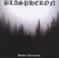 Blaspheron - Hidden Darkness (2005)