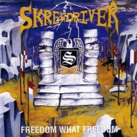 Skrewdriver - Freedom What Freedom (1992)