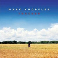 Mark Knopfler - Tracker [Deluxe Edition] (2015)  Lossless