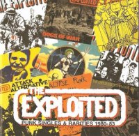 The Exploited - Punk Singles & Rarities 1980 - 83 (2001)