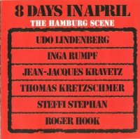 8 Days In April - The Hamburg Scene [Reissue 1996] (1972)  Lossless