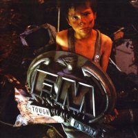 FM - Tough It Out (Remastered 2012) (1989)