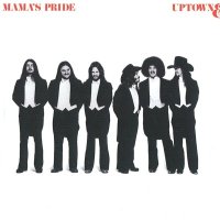 Mama\'s Pride - Uptown & Lowdown (1977)