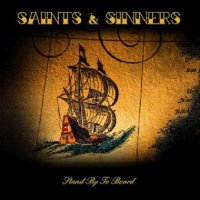 Saints & Sinners - Stand By The Board (2012)