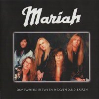 Mariah - Somewhere Between Heaven And Earth (1991)