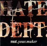 Hate Dept - Meat Your Maker (1994)