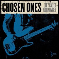 Chosen Ones - They Called Your Number (2012)