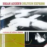 Brian Auger\'s Oblivion Express - Voices Of Other Times (2000)