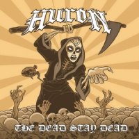 Huron - The Dead Stay Dead (2015)